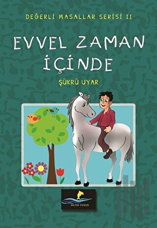 Evvel Zaman İçinde - Değerli Masallar Serisi 2 | Kitap Ambarı