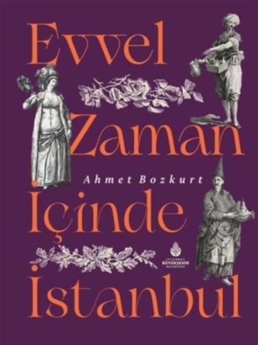 Evvel Zaman İçinde İstanbul (Ciltli) | Kitap Ambarı