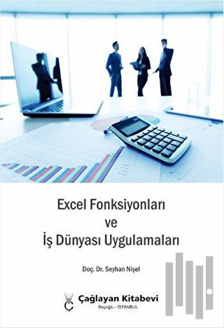 Excel Fonksiyonları ve İş Dünyası Uygulamaları | Kitap Ambarı