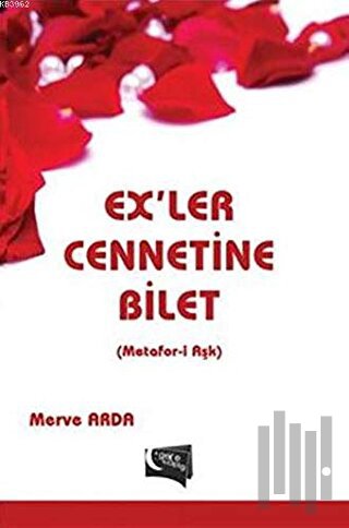 Ex'ler Cennetine Bilet | Kitap Ambarı