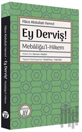 Ey Derviş! | Kitap Ambarı