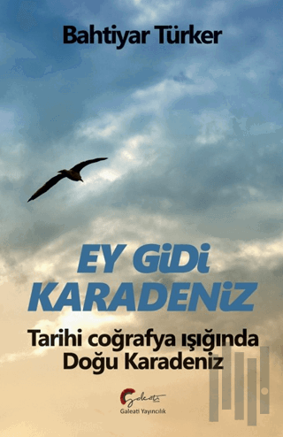 Ey Gidi Karadeniz | Kitap Ambarı