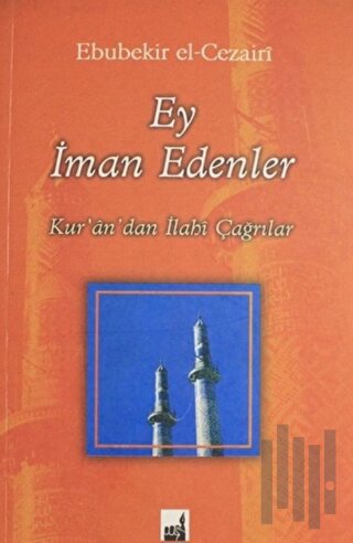 Ey İman Edenler | Kitap Ambarı