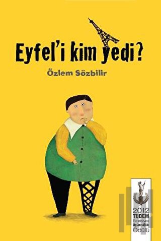 Eyfel’i Kim Yedi? | Kitap Ambarı