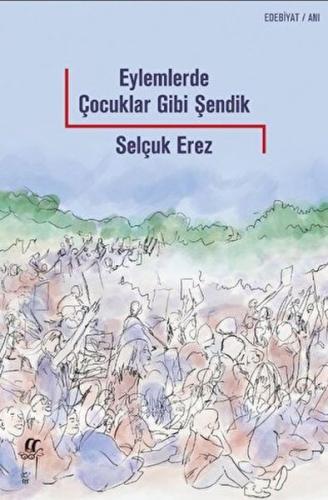 Eylemlerde Çocuklar Gibi Şendik | Kitap Ambarı