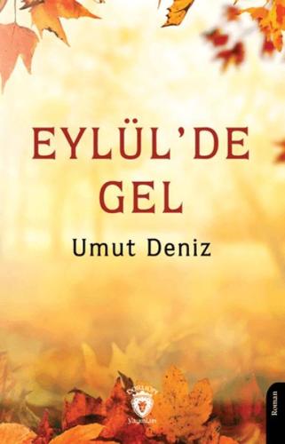 Eylül’de Gel | Kitap Ambarı