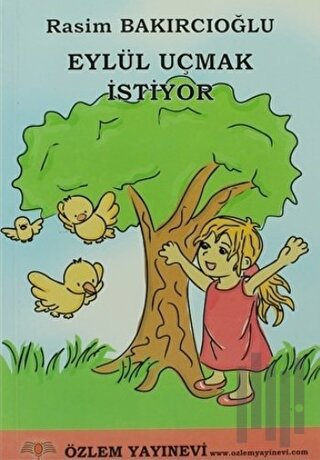 Eylül Uçmak İstiyor | Kitap Ambarı