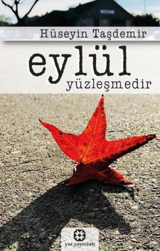 Eylül Yüzleşmedir | Kitap Ambarı