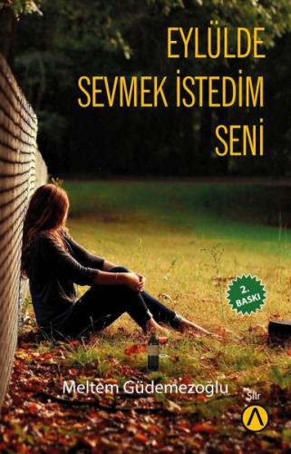 Eylülde Sevmek İstedim Seni | Kitap Ambarı