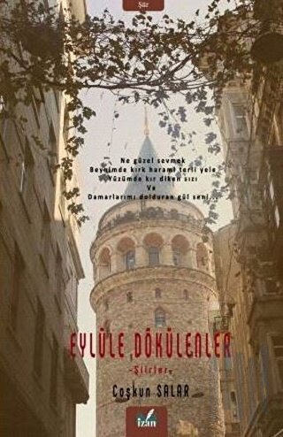 Eylüle Dökülenler | Kitap Ambarı