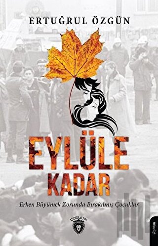 Eylüle Kadar | Kitap Ambarı