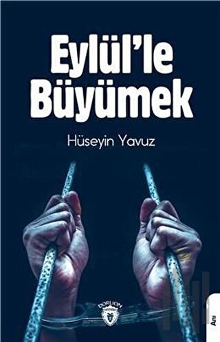 Eylül'le Büyümek | Kitap Ambarı