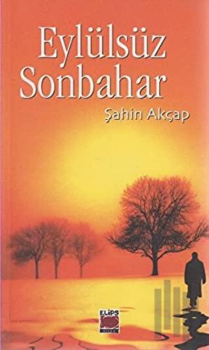 Eylülsüz Sonbahar | Kitap Ambarı