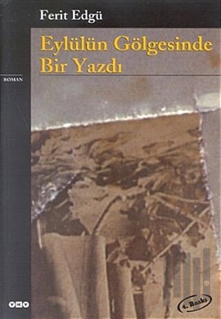 Eylülün Gölgesinde Bir Yazdı | Kitap Ambarı