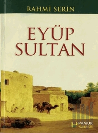 Eyüp Sultan (Evliya-018) | Kitap Ambarı