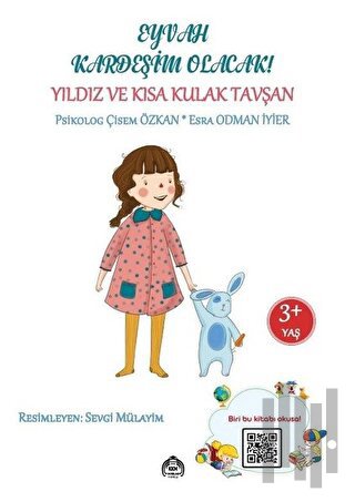 Eyvah Kardeşim Olacak - Yıldız ve Kısa Kulak Tavşan | Kitap Ambarı