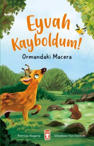 Eyvah Kayboldum! - Ormandaki Macera | Kitap Ambarı