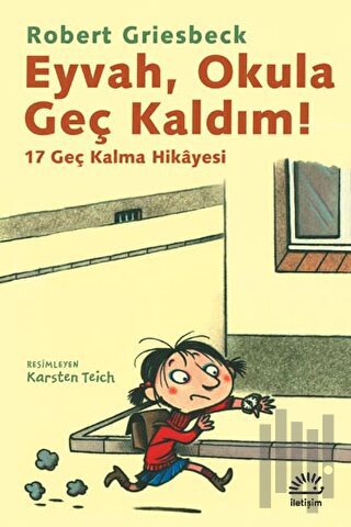 Eyvah, Okula Geç Kaldım! | Kitap Ambarı