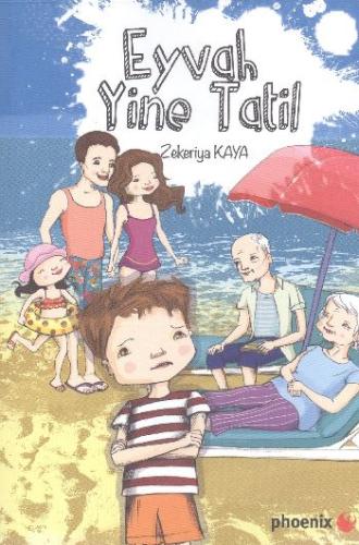 Eyvah Yine Tatil | Kitap Ambarı