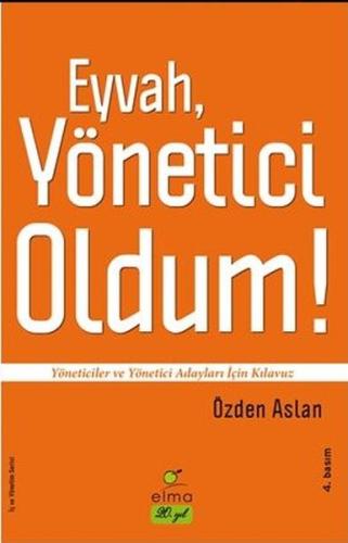 Eyvah, Yönetici Oldum | Kitap Ambarı