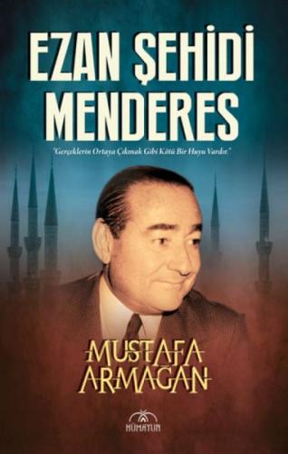 Ezan Şehidi Menderes | Kitap Ambarı