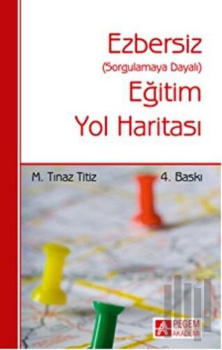 Ezbersiz Eğitim Yol Haritası | Kitap Ambarı