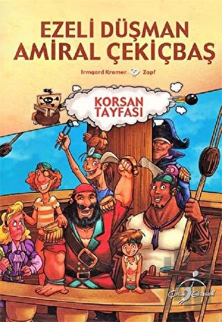 Ezeli Düşman Amiral Çekiçbaş - Korsan Tayfası | Kitap Ambarı