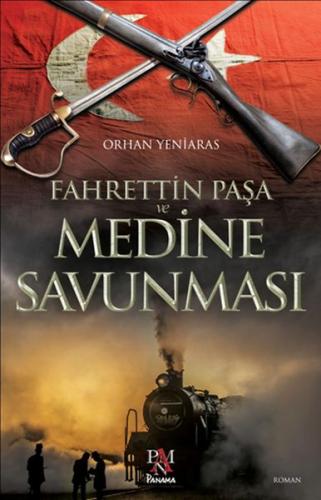 Fahrettin Paşa ve Medine Savunması | Kitap Ambarı