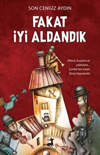 Fakat İyi Aldandık | Kitap Ambarı