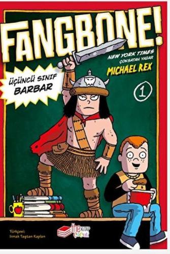 Fangbone! Üçüncü Sınıf Barbar | Kitap Ambarı