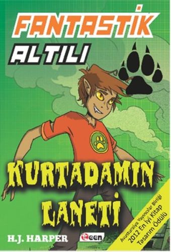 Fantastik Altılı - Kurtadamın Laneti (2. Kitap) | Kitap Ambarı