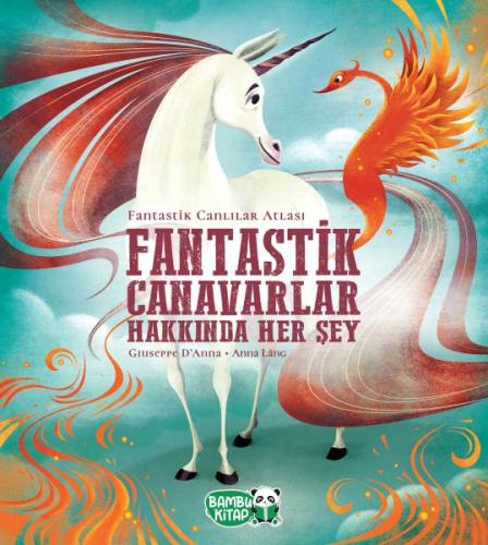 Fantastik Canavarlar Hakkında Her Şey | Kitap Ambarı