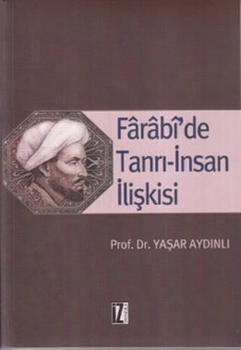 Farabi’de Tanrı-İnsan İlişkisi | Kitap Ambarı