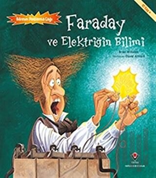 Faraday ve Elektriğin Bilimi - Bilimin Patlama Çağı | Kitap Ambarı