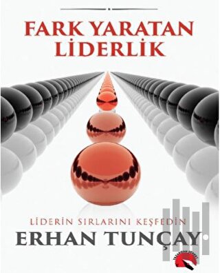 Fark Yaratan Liderlik | Kitap Ambarı