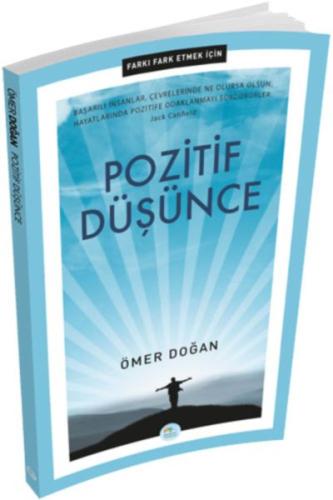 Pozitif Düşünce - Farkı Fark Etmek İçin | Kitap Ambarı