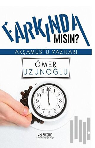 Farkında mısın? | Kitap Ambarı