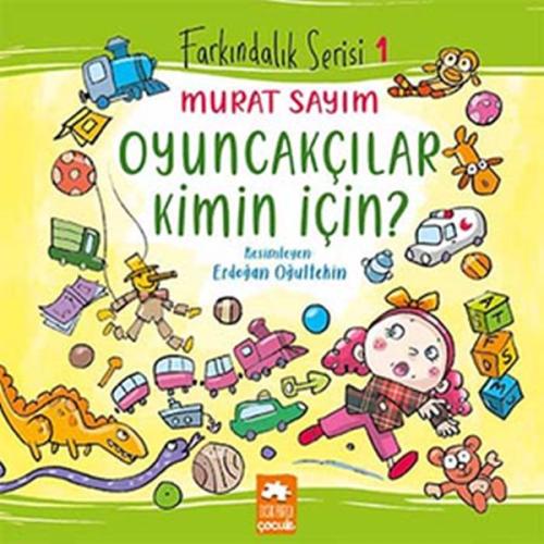 Oyuncakçılar Kimin İçin? | Kitap Ambarı