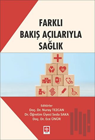 Farklı Bakış Açılarıyla Sağlık | Kitap Ambarı