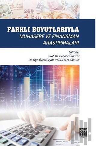 Farklı Boyutlarıyla Muhasebe ve Finansman Araştırmaları | Kitap Ambarı