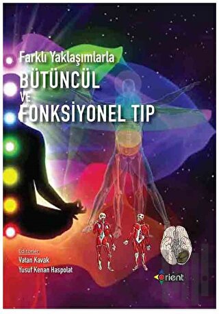 Farklı Yaklaşımlarla Bütüncül ve Fonksiyonel Tıp | Kitap Ambarı