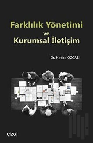 Farklılık Yönetimi ve Kurumsal İletişim | Kitap Ambarı