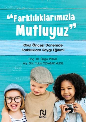 Farklılıklarımızla Mutluyuz | Kitap Ambarı