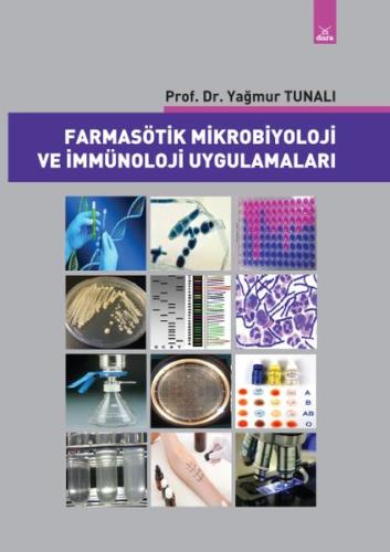 Farmasötik Mikrobiyoloji ve İmmünoloji Uygulamaları | Kitap Ambarı