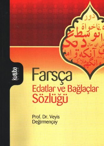 Farsça Edatlar ve Bağlaçlar Sözlüğü | Kitap Ambarı