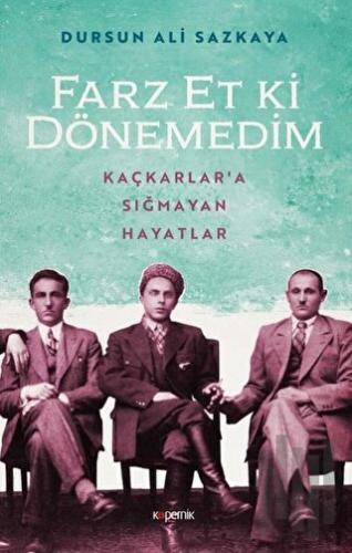 Farz Et Ki Dönemedim | Kitap Ambarı