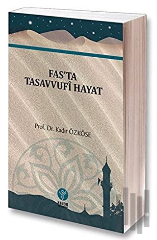 Fas'ta Tasavvufi Hayat | Kitap Ambarı