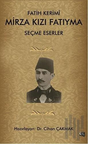 Fatih Kerimi Mirza Kızı Fatıyma Seçme Eserler | Kitap Ambarı