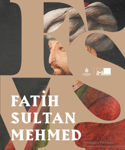 Fatih Sultan Mehmed (Ciltli) | Kitap Ambarı