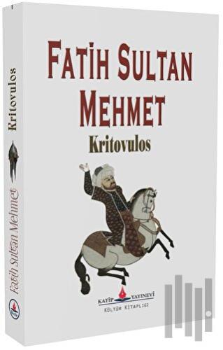 Fatih Sultan Mehmet | Kitap Ambarı